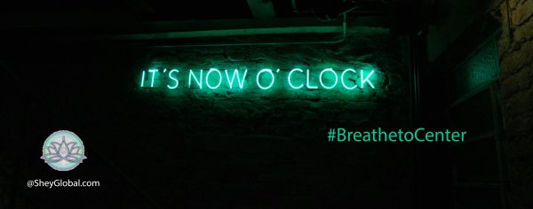 MEME_Now O'Clock Neon Sign Breathe to Center
